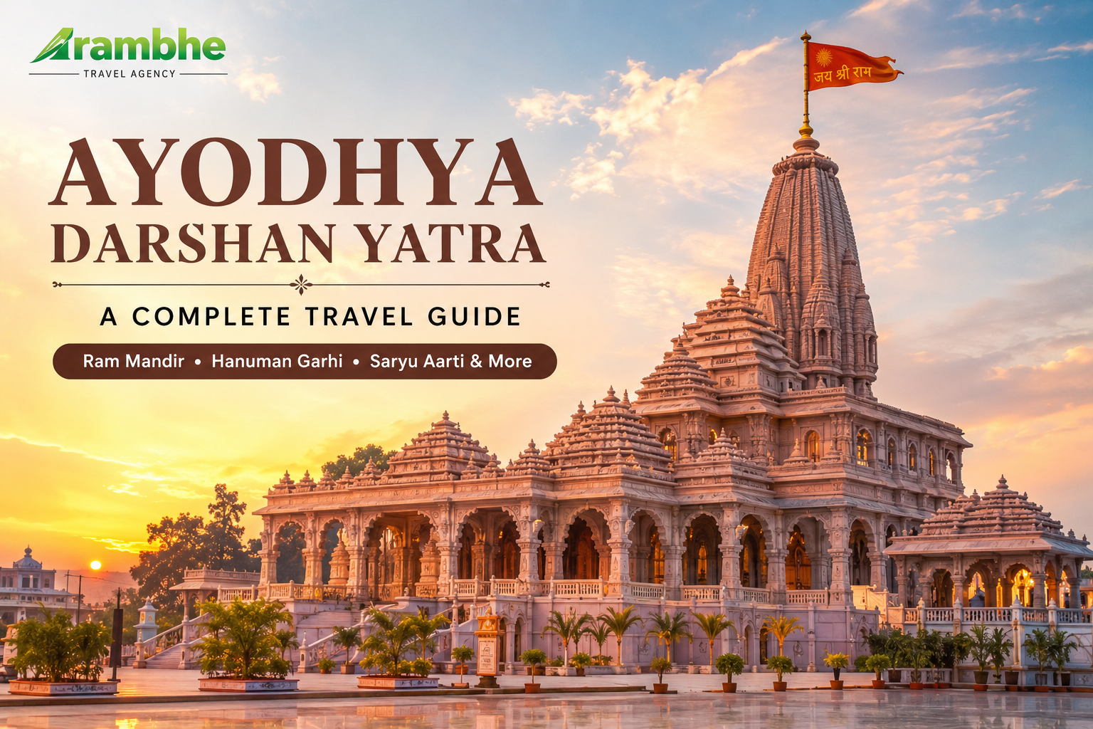 Ayodhya Darshan Yatra Guide 2026: Ram Mandir, Hanuman Garhi & Top Places to Visit